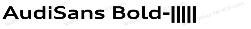 AudiSans Bold字体转换